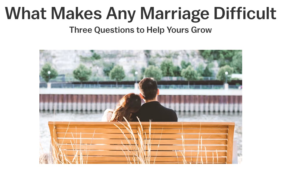 What_Makes_Any_Marriage_Difficult
